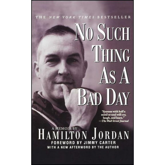 No Such Thing as a Bad Day, (Paperback)