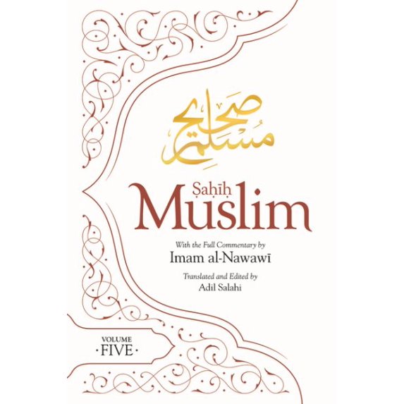 Pre-Owned Al-Minhaj Bi Sharh Sahih Muslim: Sahih Muslim (Volume 5): With the Full Commentary by Imam Nawawi (Hardcover)