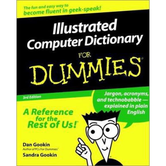 Pre-Owned Illustrated Computer Dictionary For Dummies (Paperback) 0764501437 9780764501432
