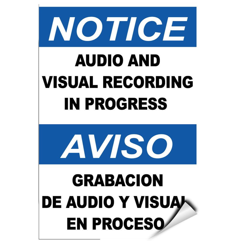 Notice - Audio And Visual Recording In Progress Safety Notice Signs For ...