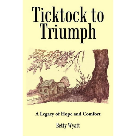 Ticktock to Triumph: A Legacy of Hope and Comfort