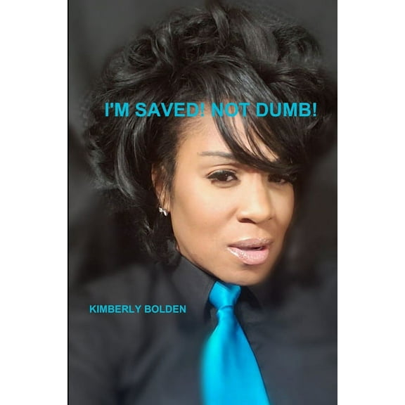 Im Saved! Not Dumb!, (Paperback)