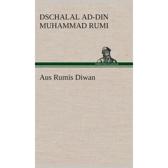 Aus Rumis Diwan (Hardcover)
