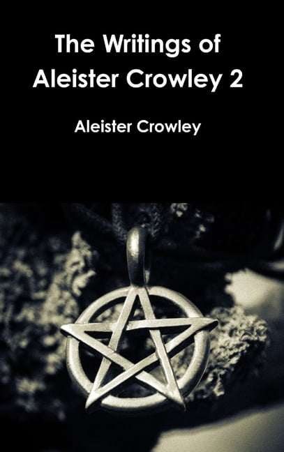 The Works of Aleister Crowley Vol 2 (Hardcover) - Walmart.com