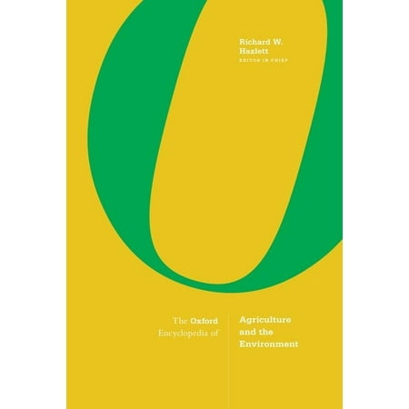 Oxford Reference Online: Reference Libra The Oxford Encyclopedia of Agriculture and the Environment: 3-Volume Set (Hardcover)