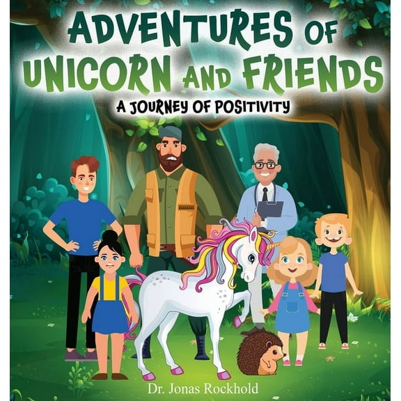 Unicorn Adventures of Unicorn and Friends, (Hardcover)