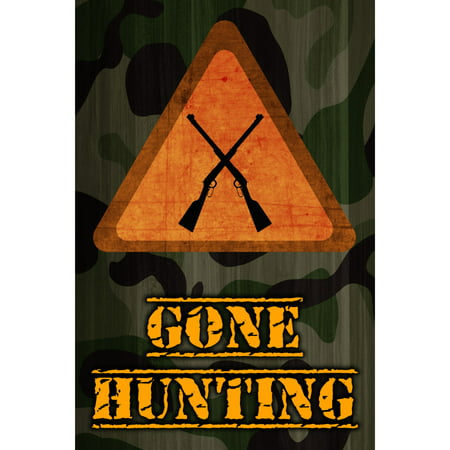 Gone Hunting Quote Rifle Guns Orange Triangle Notice Camo Print Hunting