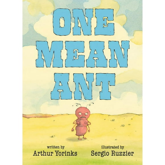 One Mean Ant  Hardcover  0763683949 9780763683948 Arthur Yorinks