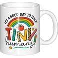 thumbnail image 1 of Funny Daycare Teacher Appreciation Gifts It's a Good Day to Teach Tiny Humans Coffee Mug Preschool Kindergarten Teacher Appreciation Birthday Christmas Gift 11OZ White, 1 of 7