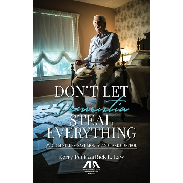 Don T Let Dementia Steal Everything Avoid Mistakes Save Money And Take Control Paperback Walmart Com Walmart Com Don T Let Dementia Steal Everything Avoid Mistakes Save Money And Take Control Paperback Walmart Com Walmart Com