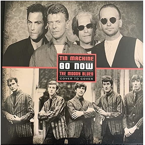 Tin Machine/The Moody Blues Go Now (Vinyl Record) 7" Single Coloured Vinyl