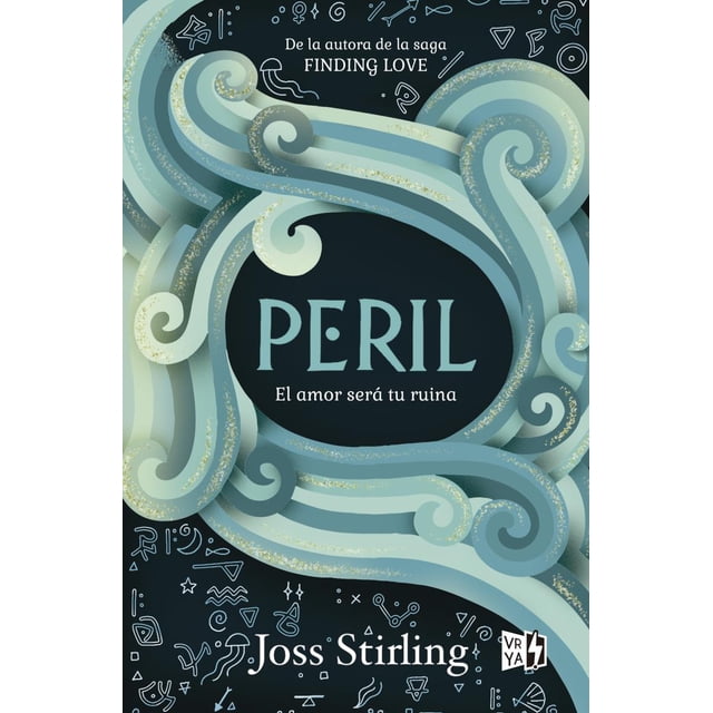 PERIL EL AMOR SERA TU RUINA VR EDITORAS SA DE CV JOSS STIRLING