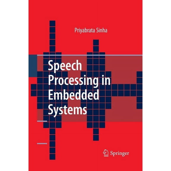 Speech Processing in Embedded Systems, (Paperback)