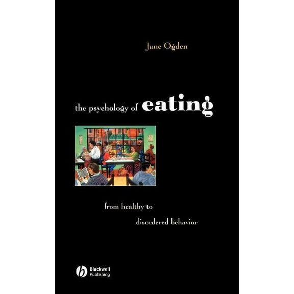 Psychology Eating 2e (Hardcover)