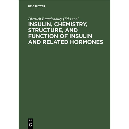 UPC: 9783110081565 | Insulin  Chemistry  Structure  and Function of Insulin and Related Hormones: Proceedings of the Second International Insulin Symposium  Aachen  Germany  September 4-7  1979 (Hardcover)