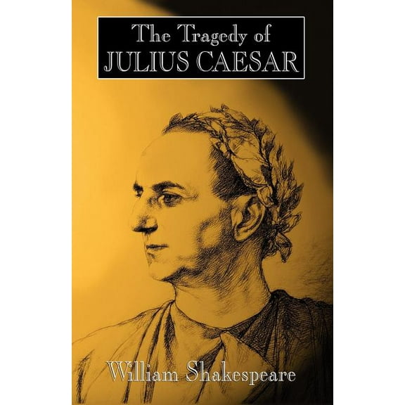 The Tragedy of Julius Caesar (Paperback)