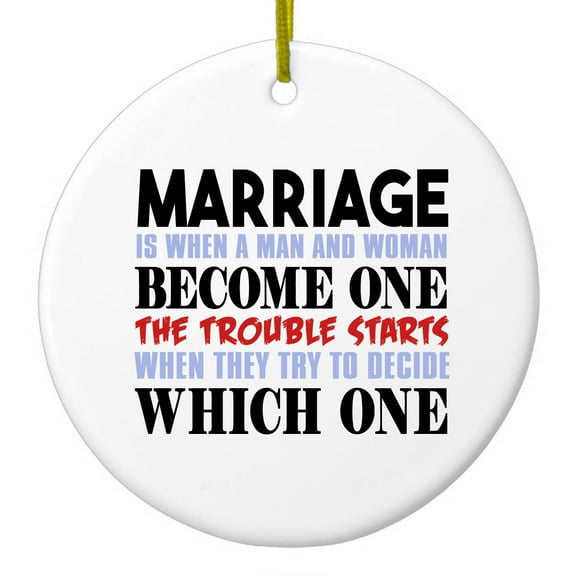 DistinctInk Hanging Ceramic Christmass Tree Ornament with Gold String - Great Gift / Present - 2 3/4 inch diameter - Marriage Trouble Starts