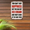 thumbnail image 5 of BTFSigns 12 x 16 Inches Metal Aluminum Signs You Can't Buy Happiness But You Can Buy Ice Cream Vintage Style Funny Wall Decor, 5 of 6