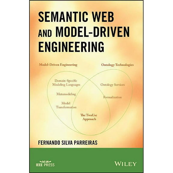 Semantic Web and Model-Driven Engineering, (Paperback)