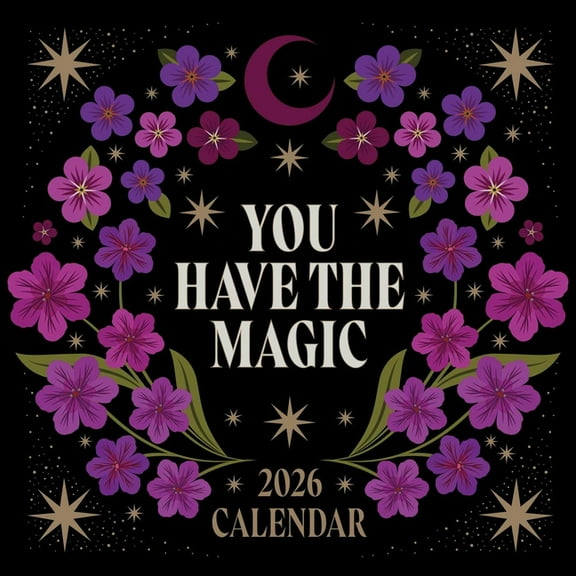 You Have the Magic 2026 Wall Calendar, (Paperback)