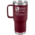 thumbnail image 1 of Prescription Coffee Rx Tumblers 20oz Travel Tumbler/Maroon, 1 of 1