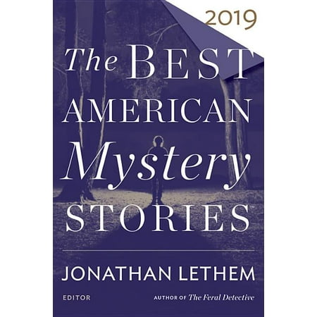 The Best American Mystery Stories 2019 (Best Story Driven Games 2019)