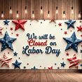 thumbnail image 7 of Patriotic Star Design Labor Day Closure Banner for Business Announcements Holiday Decorations Public Notices, 7 of 7