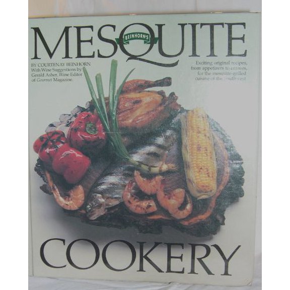 Pre-Owned Beinhorn's Mesquite Cookery Hardcover