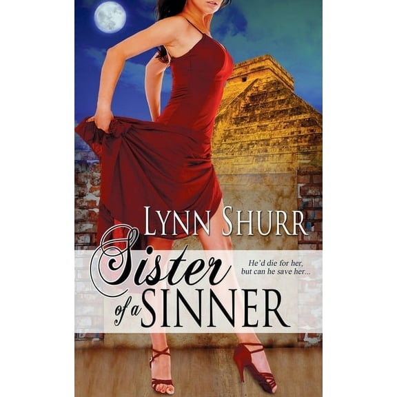 Sinner's Legacy: Sister of a Sinner (Paperback)
