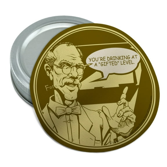 You're Drinking at Gifted Level Funny Humor Round Rubber Non-Slip Jar Gripper Lid Opener