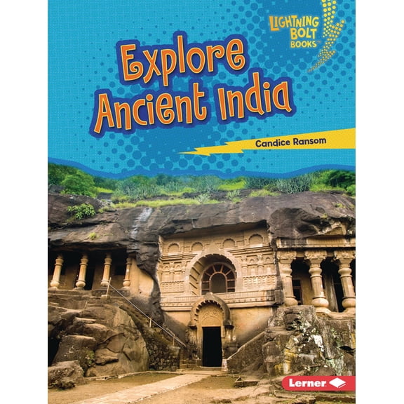 Lightning Bolt Books (R) -- Early Civili Explore Ancient India, (Hardcover)