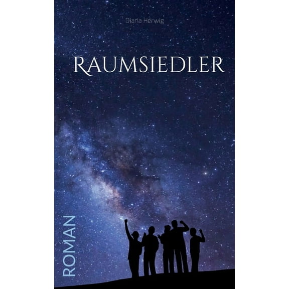 Raumsiedler, (Paperback)