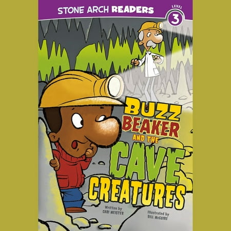 Buzz Beaker and the Cave Creatures - Audiobook