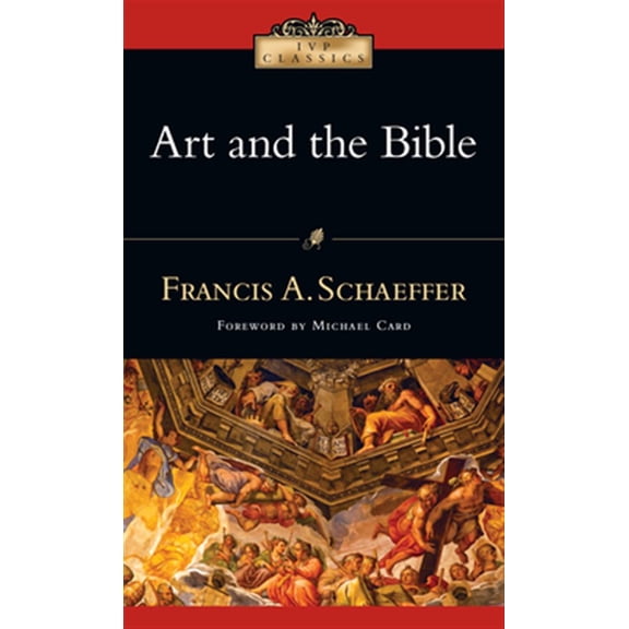 Pre-Owned Art and the Bible: Two Essays (Paperback) 083083401X 9780830834013