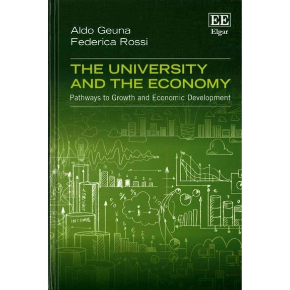 University and the Economy : Pathways to Growth and Economic Development