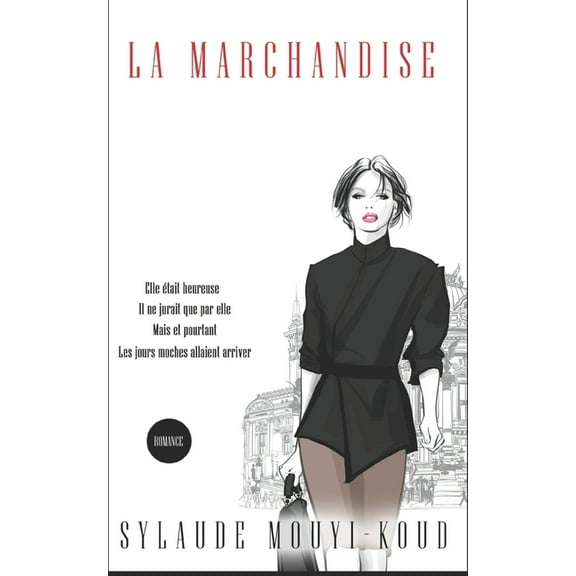 La Marchandise (Paperback)