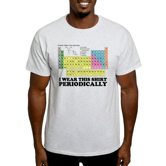 CafePress - I Wear This Shirt Periodically Periodic Table Ligh - Men's Classic Graphic T-Shirt