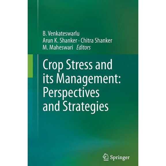 Crop Stress and Its Management: Perspectives and Strategies, (Paperback)