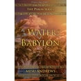 thumbnail image 2 of Pre-Owned By the Waters of Babylon: A Captive's Song - Psalm 137 (Paperback) 1732443610 9781732443617, 2 of 2