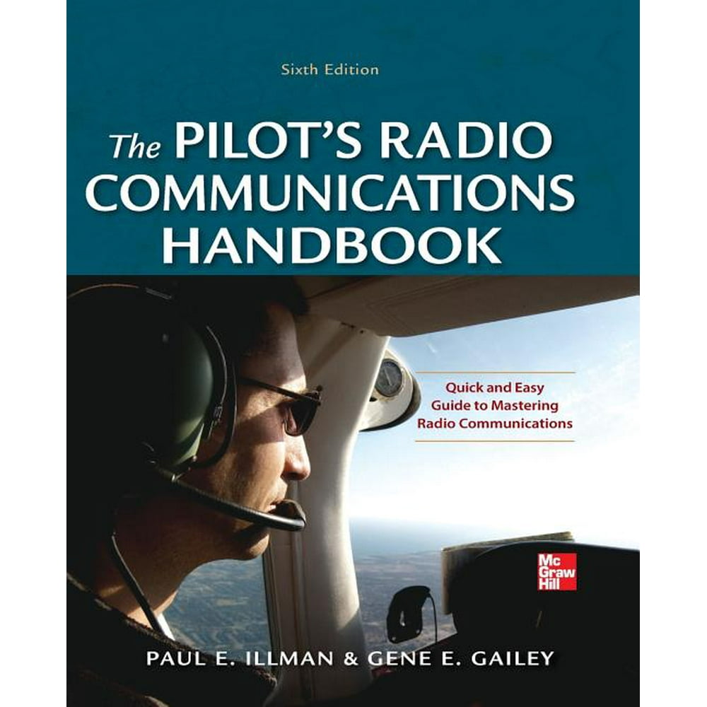 Pilot's Radio Communications Handbook Sixth Edition (Edition 6