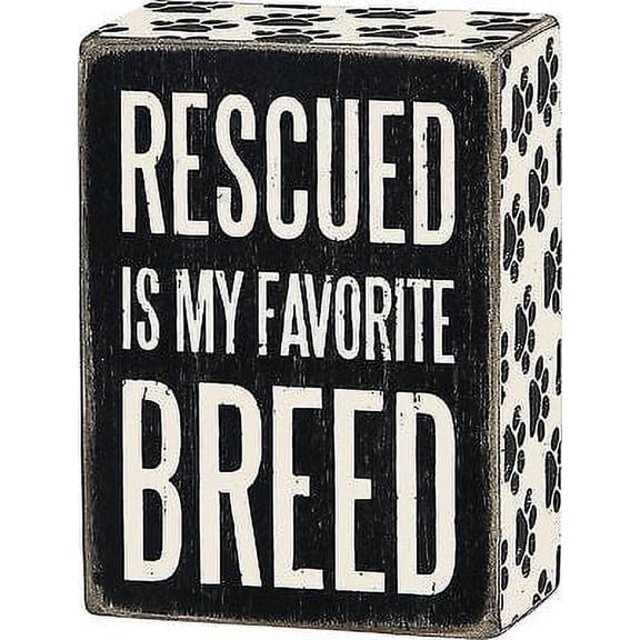 Primitives by Kathy Box Sign, 4"L x 3"W, Rescued is My Favorite Breed