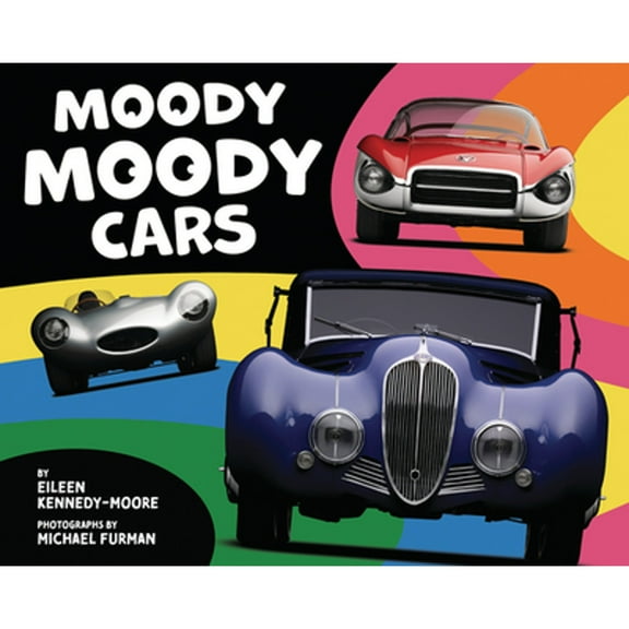 Pre-Owned Moody Moody Cars (Hardcover) 1433836998 9781433836992