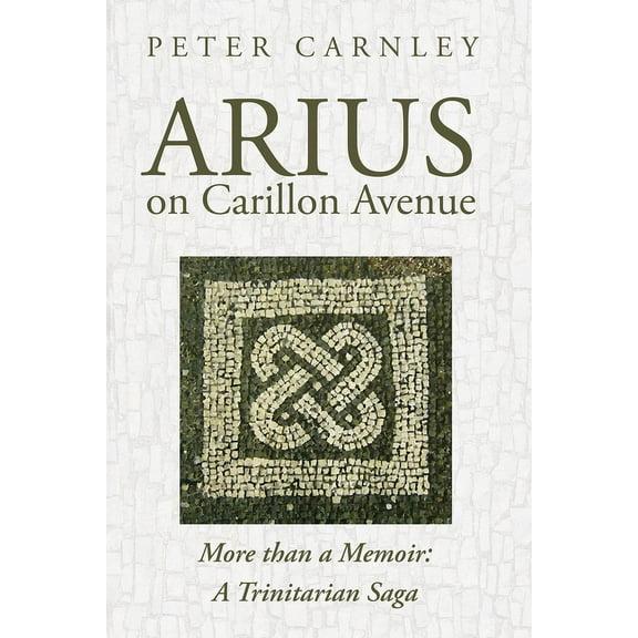 Arius on Carillon Avenue (Hardcover)