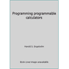 Programming programmable calculators [Paperback - Used]