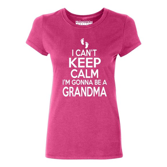 P&B I Cant Keep Calm I'm Gonna Be a GRANDMA Women's T-shirt, Cyber Pink, 2XL