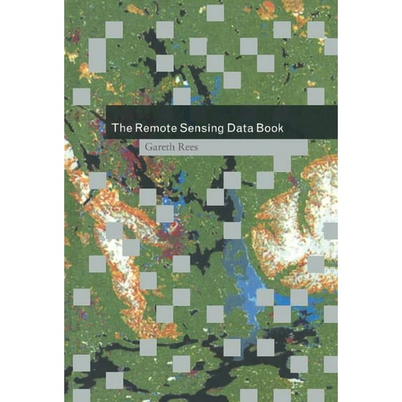 The Remote Sensing Data Book, (Hardcover)