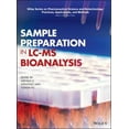 thumbnail image 2 of Sample Preparation in LC-MS Bioanalysis (Wiley Series on Pharmaceutical Science and Biotechnology: Practices, Applications and Methods), 2 of 2