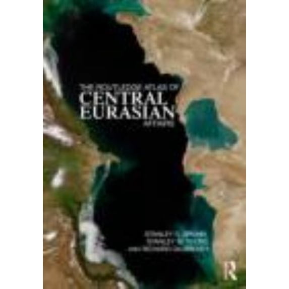 Pre-Owned The Routledge Atlas of Central Eurasian Affairs (Paperback) 0415497523 9780415497527