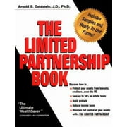 The Limited Partnership Book: Your guide to money saving ideas including wealth preservation and protecting your assets from creditors [Paperback - Used]