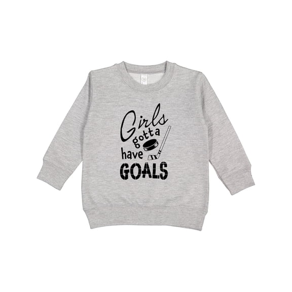 Inktastic Girls Gotta Have Goals Hockey Player Toddler Sweatshirt